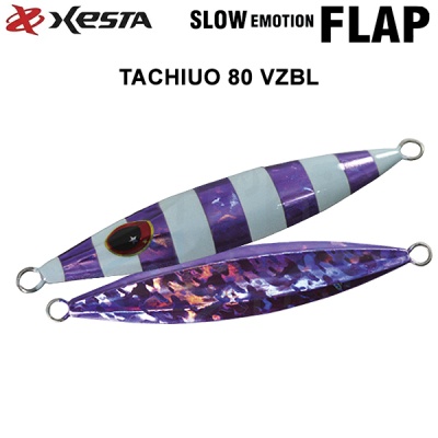 TACHIUO 80 VZBL | Xesta Slow Emotion Flap 150g
