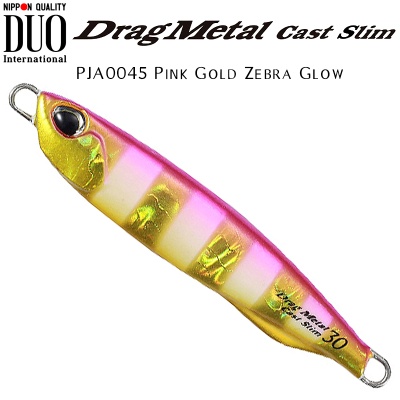 DUO Drag Metal CAST Slim | PJA0045 Pink Gold Zebra Glow