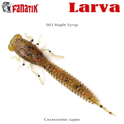 Fanatik X-LARVA | 003 Maple Syrup
